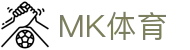 MK体育官方门户 - 全球体育一站观看